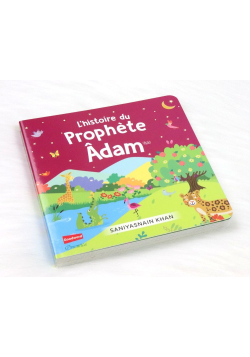 L'histoire du prophète Adam (Livre avec pages cartonnées)