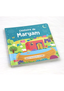 L'histoire de Maryam (Livre avec pages cartonnées)