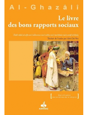 Livre des bons rapports sociaux - al Ghazali