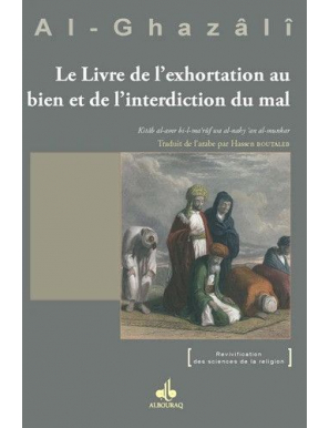 Livre de l'exhortation au bien et de l'interdiction du mal - al Ghazali
