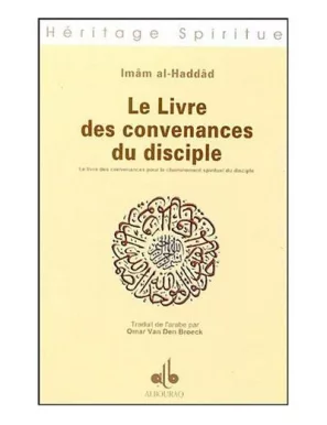 Le livre des convenances du disciple - al Haddad - 1