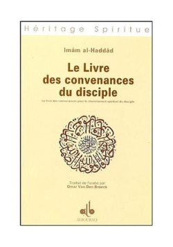 Le livre des convenances du disciple - al Haddad - 1