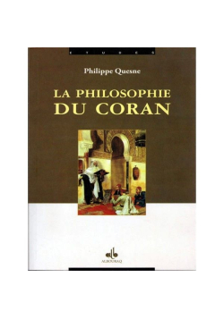 La philosophie du Coran