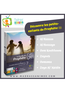 La famille du Prophète - tome 7 - les petits-enfants du Prophète