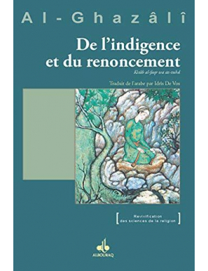 De l'indigence et du renoncement - al Ghazali