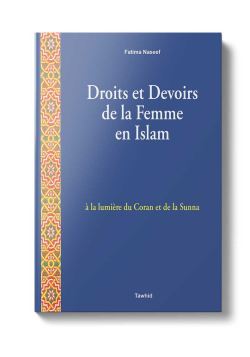 Droits et devoirs de la femme en Islam - Fatima Naseef - 1