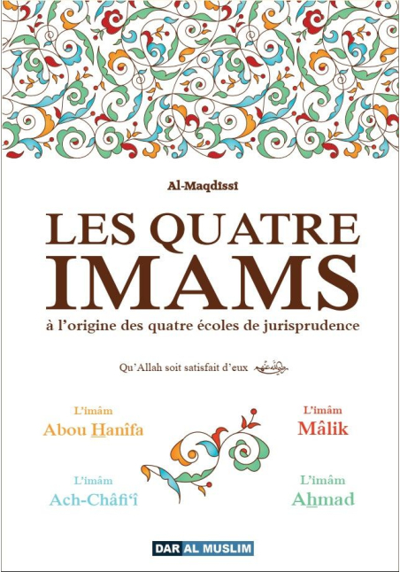 Les quatre imams - al Maqdissi - Dar al Muslim - 1