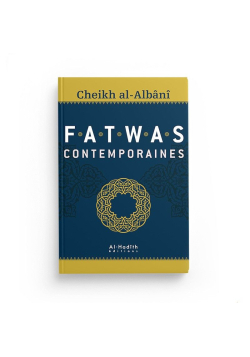 Fatwas contemporaines Shaykh al Albani - Al hadith