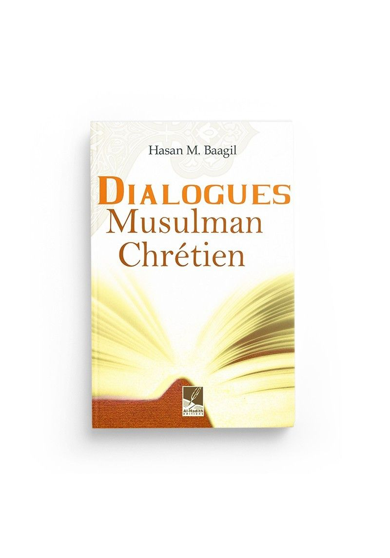 Dialogues musulman chrétien - Al hadith