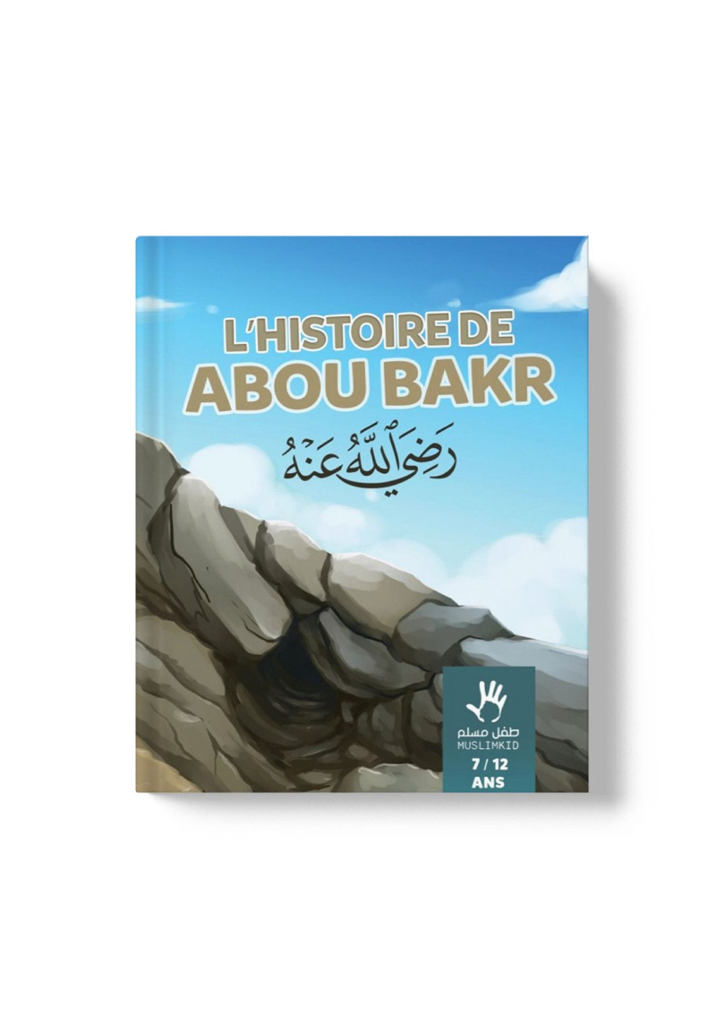 L'histoire de Abou Bakr 7/12 ans - Muslimkids - 1