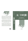 Al-Tawhid : ses implications dans la pensée et la vie - al-Faruqi - Héritage