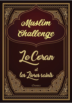 Muslim Challenge : Le Coran et les livres saints