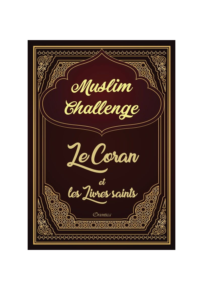 Muslim Challenge : Le Coran et les livres saints