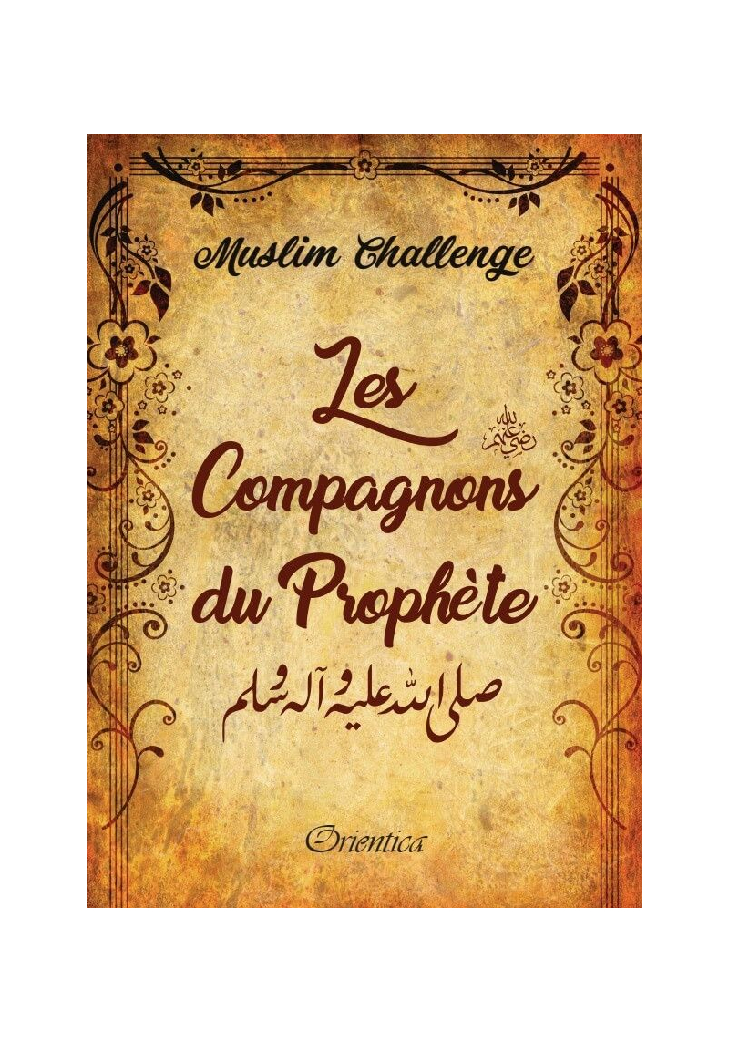 Muslim Challenge : Les compagnons du Prophète - 1