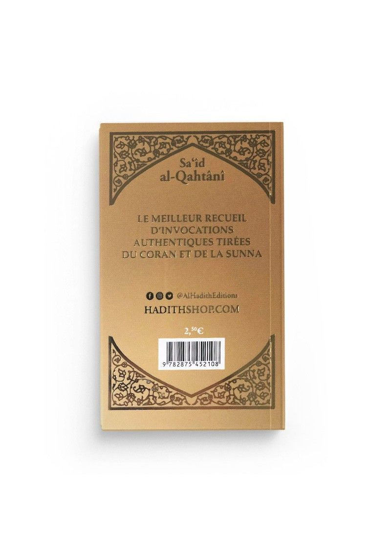 La citadelle du musulman - Sa‘îd al-Qahtânî - brun- Français - arabe - phonétique - Editions Al-Hadîth - 2