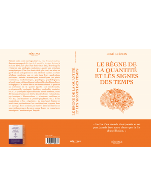 Le règle de la quantité et les signes des temps - René Guénon - Héritage