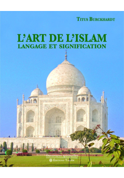 L’Art de l'islam - langage et signification - Titus Burckhardt - Tasnim