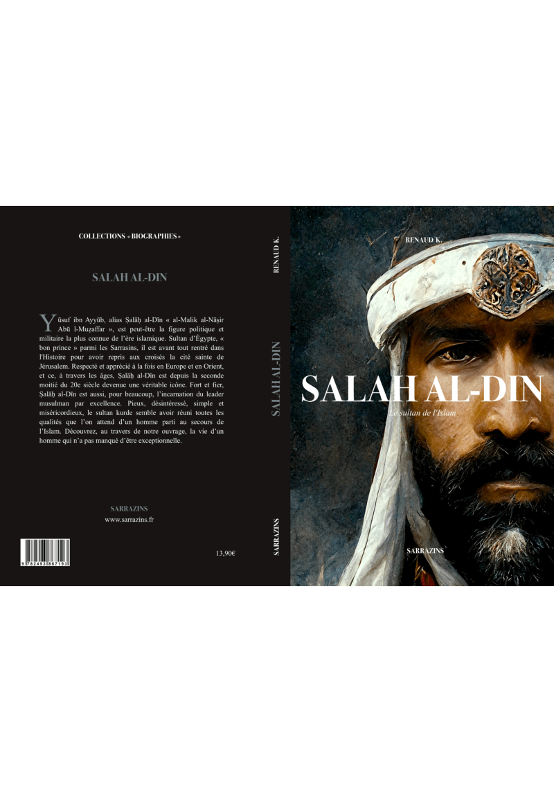 Salah al-Din - le sultan de l'Islam - Sarrazins