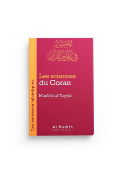 Les sciences du Coran (Musâ'id At-Tayyar) - Al hadith