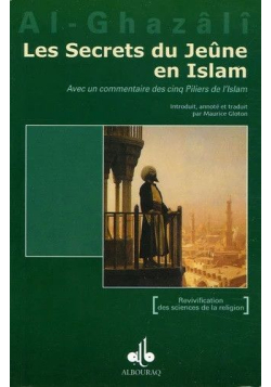 Les secrets du jeûne en islam - al-Ghazali - Bouraq