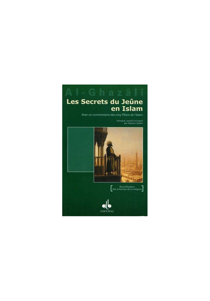 Les secrets du jeûne en islam - al-Ghazali - Bouraq