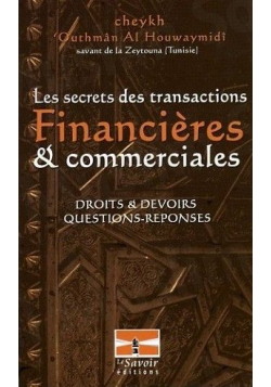 Les secrets des transactions financières et commerciales - Le Savoir