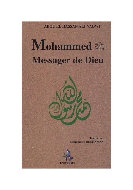 Mohammed Messager de Dieu - Ali Nadwi - Universel - 1