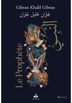 Le Prophète (bilingue) - Gibran Khalil Gibran - Bouraq