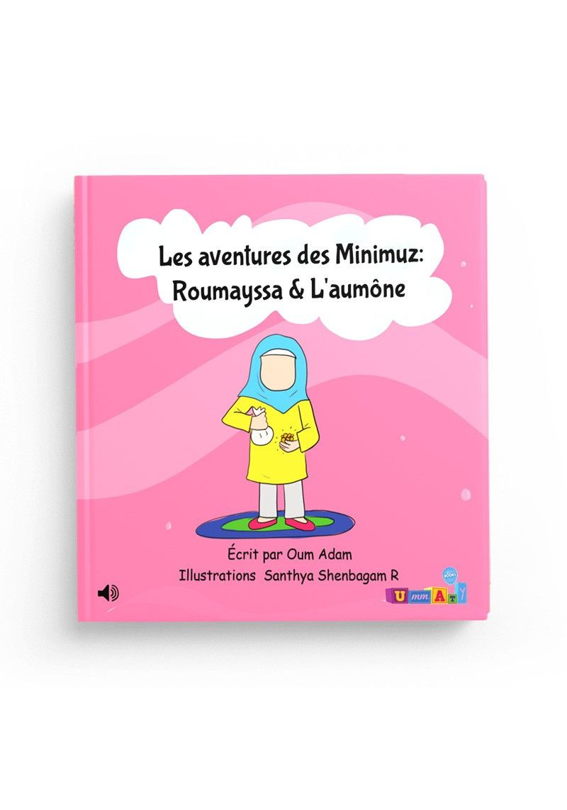 Les aventures des Minimuz Roumayssa et l'aumone - Ummaty