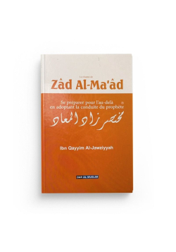 Le résumé de zad al-ma'ad - ibn Qayyim - Dar al muslim - 1