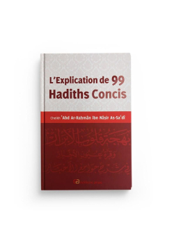 L'explication de 99 hadiths concis - as Sa'di - Anas