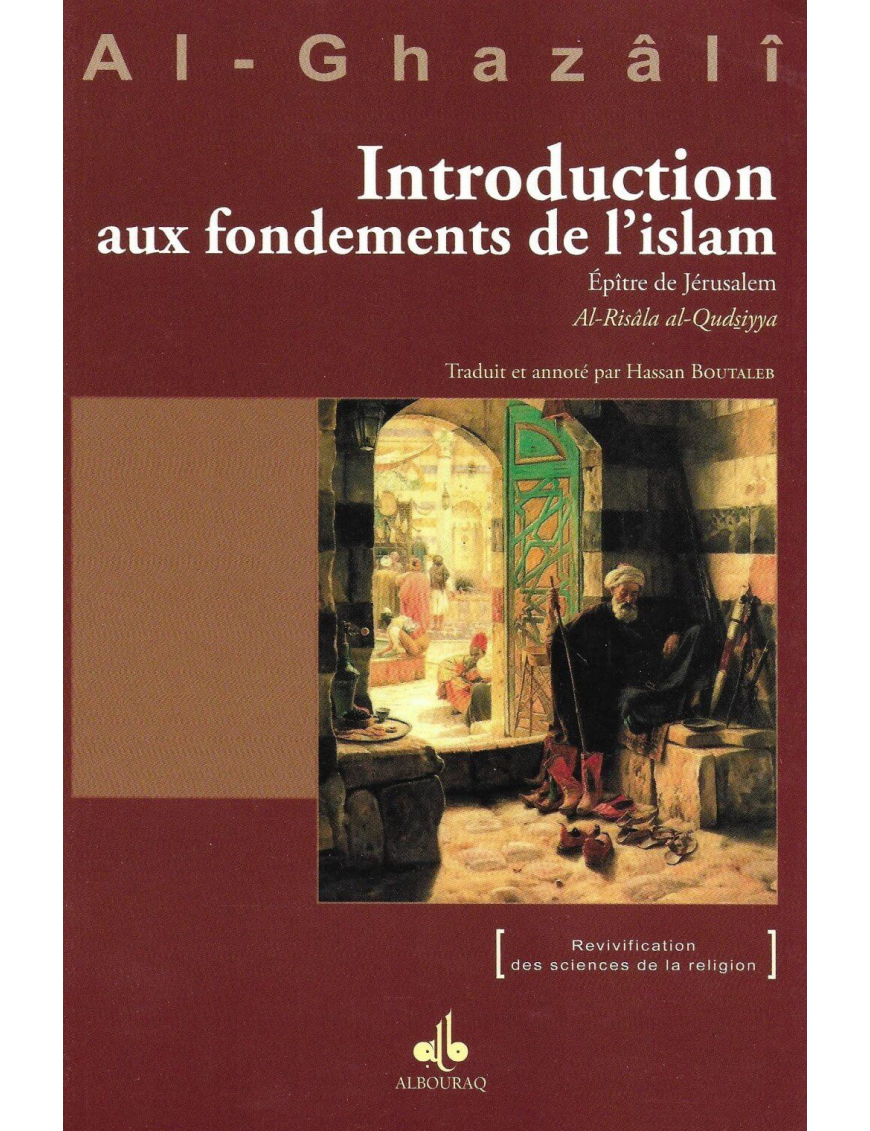Introduction aux fondements de l'Islam - al Ghazali - Bouraq - 1