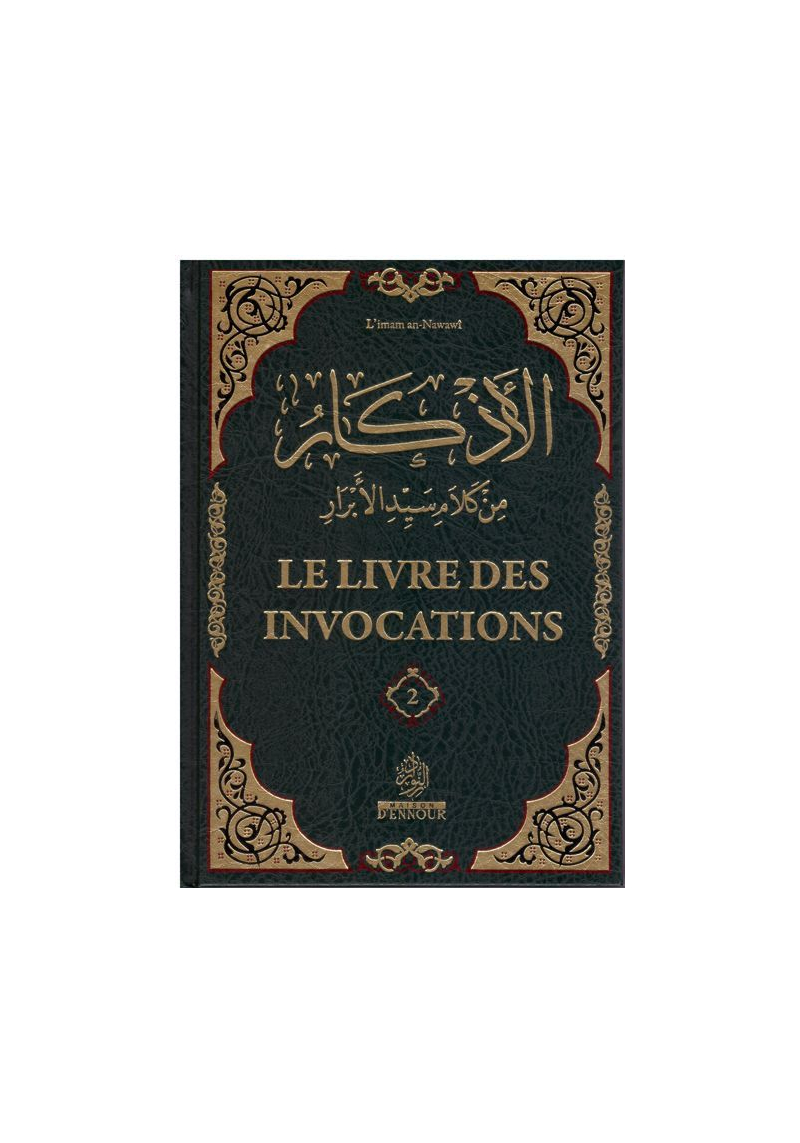 Le livre des invocations - 2 tomes - Ennour