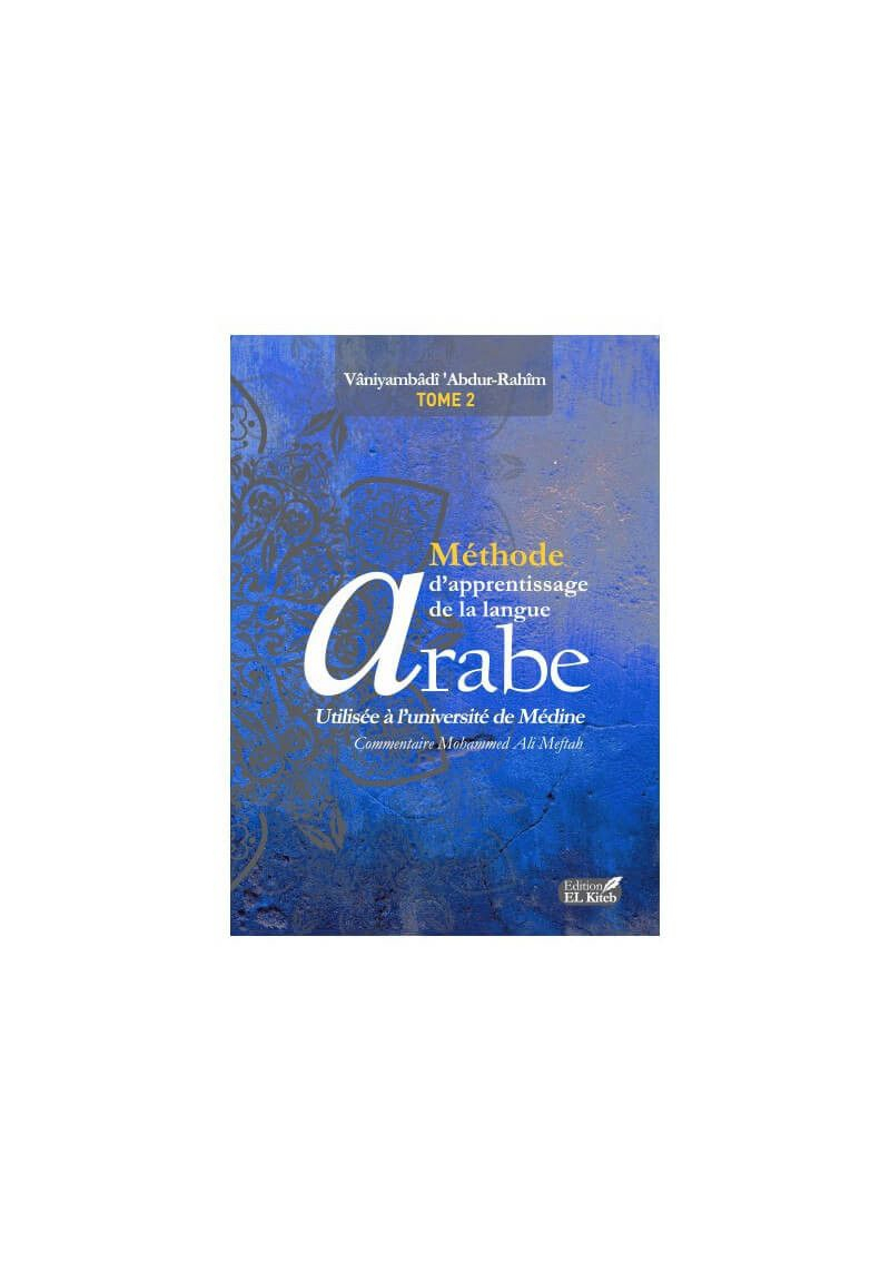 Méthode de Médine - Arabe - Tome 2 - El Kiteb