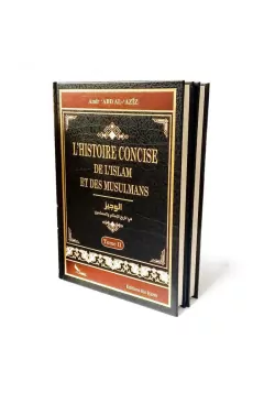 L'histoire concise de l'islam et des musulmans 2 volumes - Amir 'abd al-Aziz - Sana - 1
