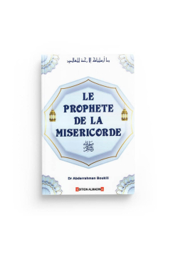 Le Prophète de la miséricorde - Aberrahman Boukili - alMadina