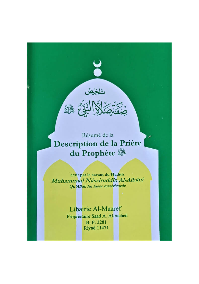 Résumé de la description de la prière du Prophète - al Albani - al Maaref