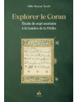 Explorer le Coran : étude de sept sourates à la lumière de la Fâtiha - Odile Meriam Tourki - Bouraq