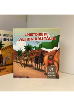 L'histoire de Ali ibn Abu Tâlib - 3 / 6 ans - MuslimKid - 1