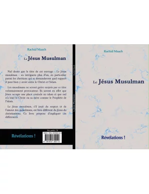 Le Jésus musulman - Rachid Maach - Révélations ! couverture