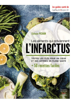 Les aliments qui préviennent l'infractus - Sylvain Pichon - Thierry Souccar