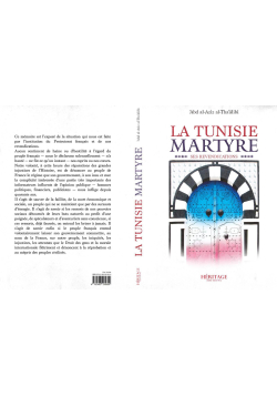 La Tunisie martyr - 'Abd al-'Aziz al-Tha'âlibî - Héritage - 1
