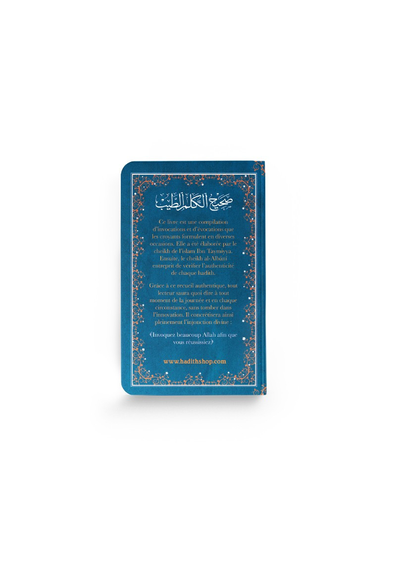 Les invocations pures - ibn Taymiyya & al Albani - al-hadith - 3