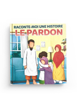 Raconte-Moi une Histoire - Le Pardon - MUSLIMKID - 2