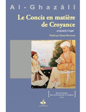 Le concis en matière de croyance - al Ghazali - Bouraq - 2