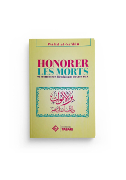 Honorer les morts - Walid al-Sa'dun - Editions Tabari - 1