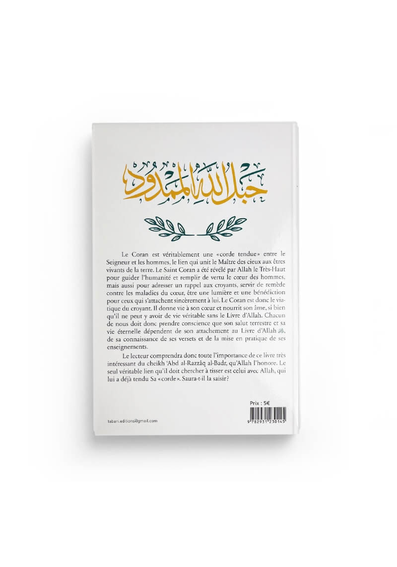 Le Coran : corde tendue entre Allah et les Hommes - Abd al-Razzaq al-Badr - Editions Tabari - 2
