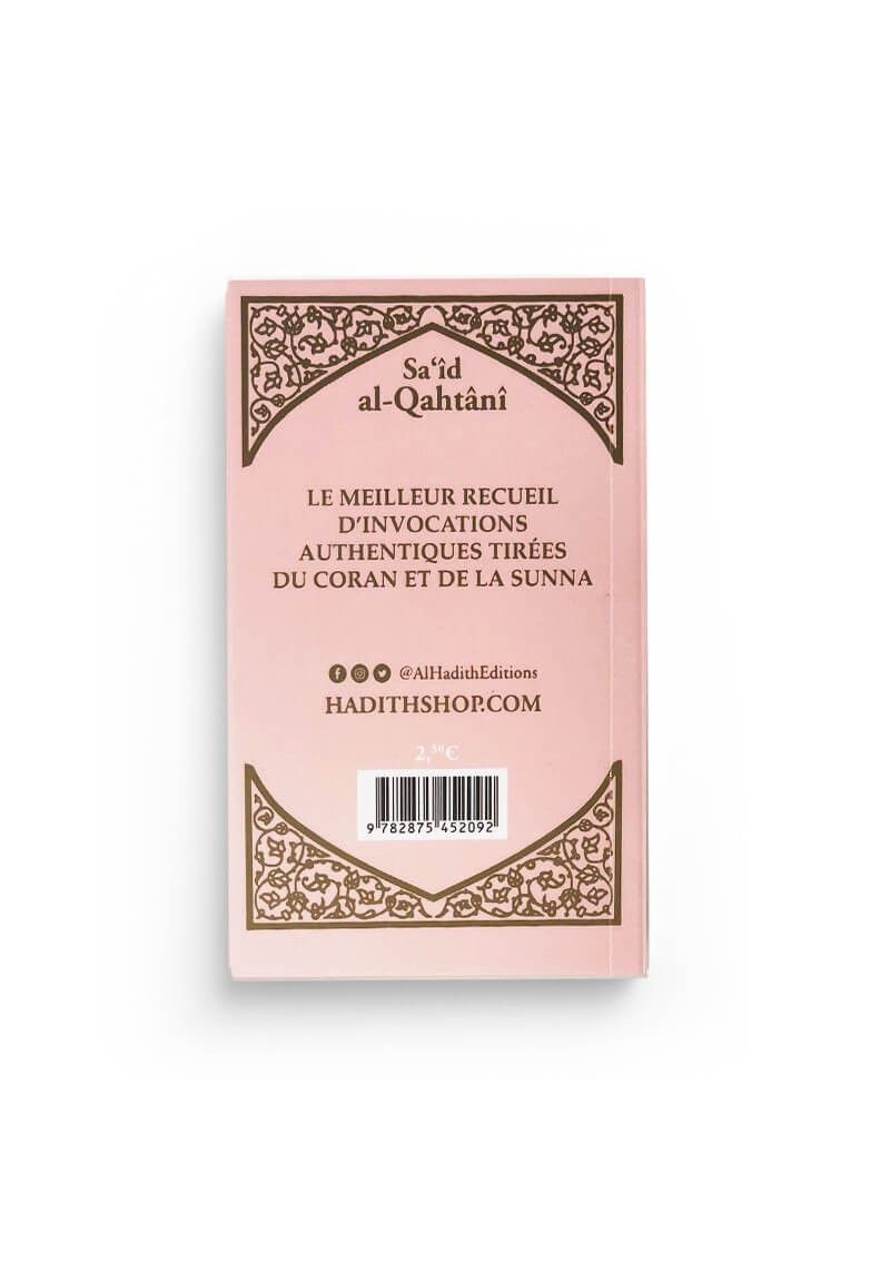 La citadelle du musulman - Sa‘îd al-Qahtânî - Rose claire - Français - arabe - phonétique - Editions Al-Hadîth - 1