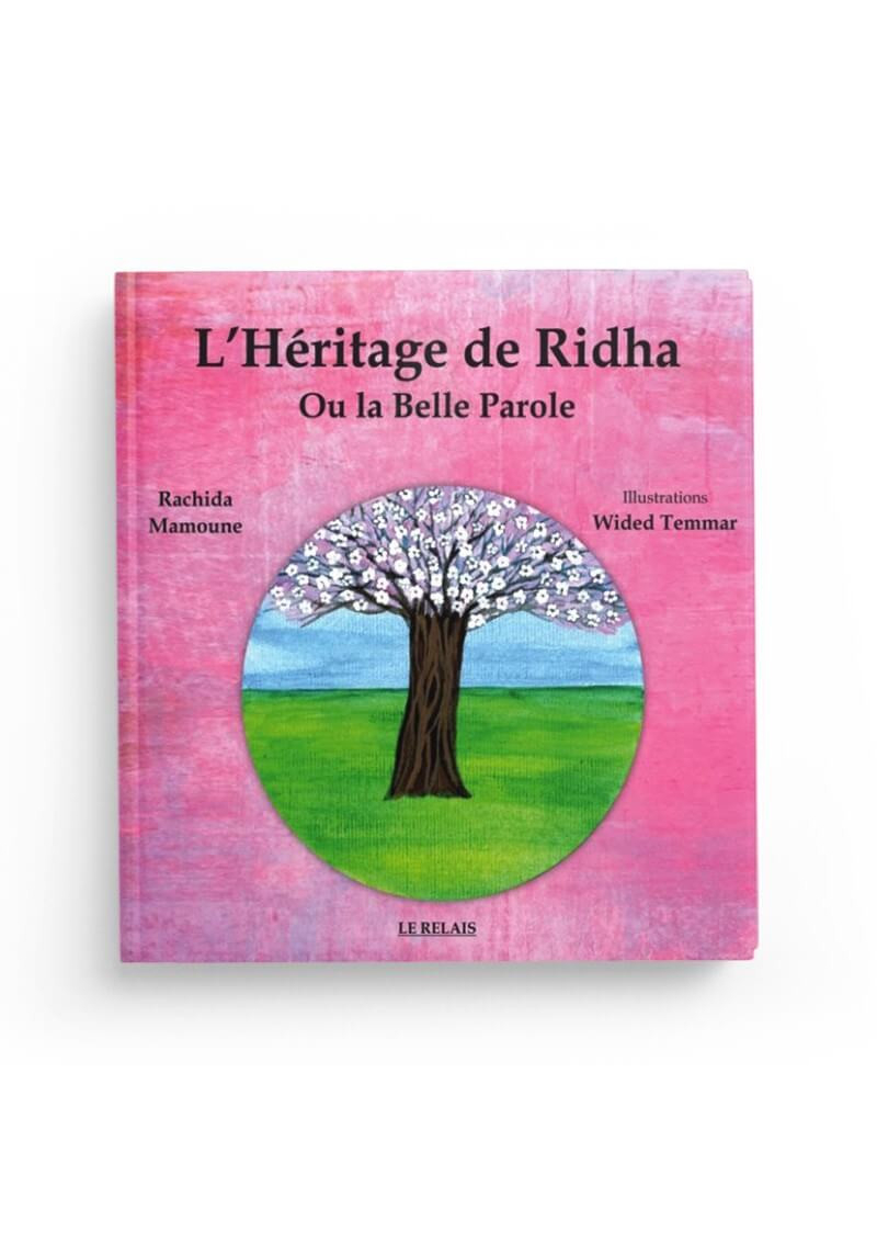 L'héritage de Ridha ou la Belle Parole - Rachida Mamoune - Le Relais - 1