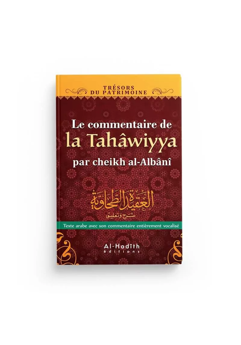 Le commentaire de la tahâwiyya - al-Albânî - al-Hadith